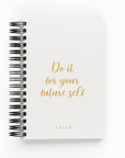 Do It For Your Future Self Daily Planner