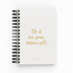 Do It For Your Future Self Daily Planner