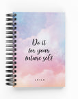 Do It For Your Future Self Daily Planner