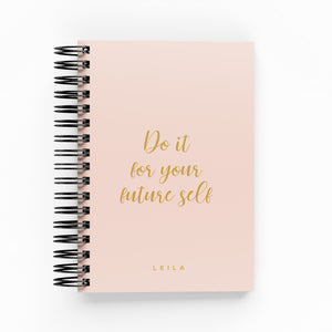 Do It For Your Future Self Daily Planner