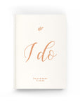 "I Do" Wedding Planner with Rose Gold Foil