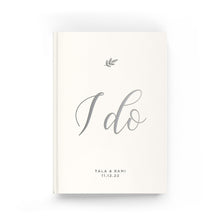 Load image into Gallery viewer, &quot;I Do&quot; Wedding Planner with Silver Foil
