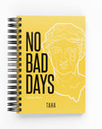 No Bad Days Daily Planner | The Secret Society