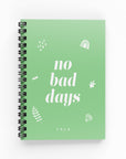 No Bad Days Lined Notebook