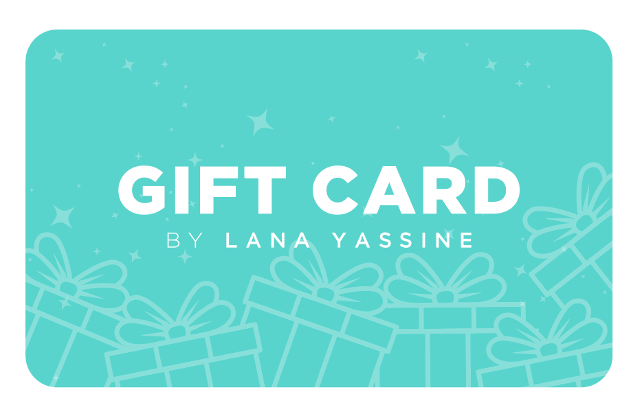 By Lana Yassine Gift Card - By Lana Yassine