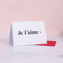 Load image into Gallery viewer, &quot;Je T&#39;aime&quot; Mini Greeting Card
