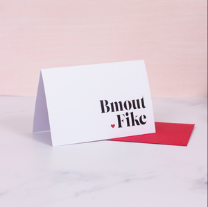 "Bmout Fike" Mini Greeting Card