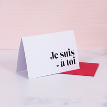 Load image into Gallery viewer, &quot;Je Suis À Toi&quot; Mini Greeting Card
