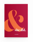 And She Did Lined Notebook