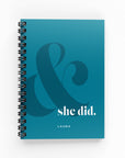 And She Did Lined Notebook