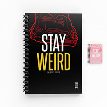 Load image into Gallery viewer, Stay Weird Weekly Planner | The Secret Society
