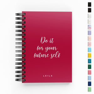 Do It For Your Future Self Daily Planner